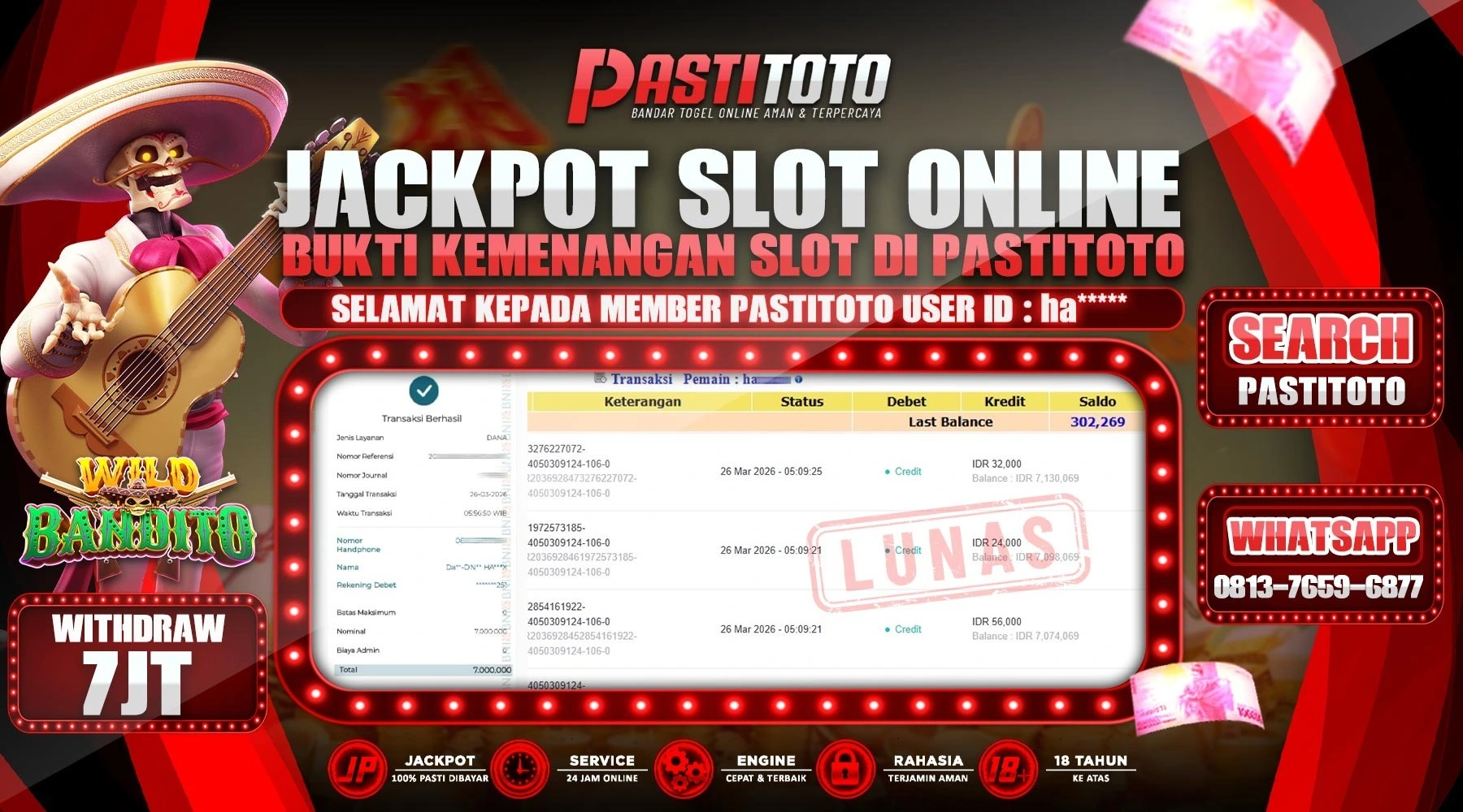 PASTITOTO JACKPOT SLOT WILD BANDITO RP. 7.000.000,- LUNAS